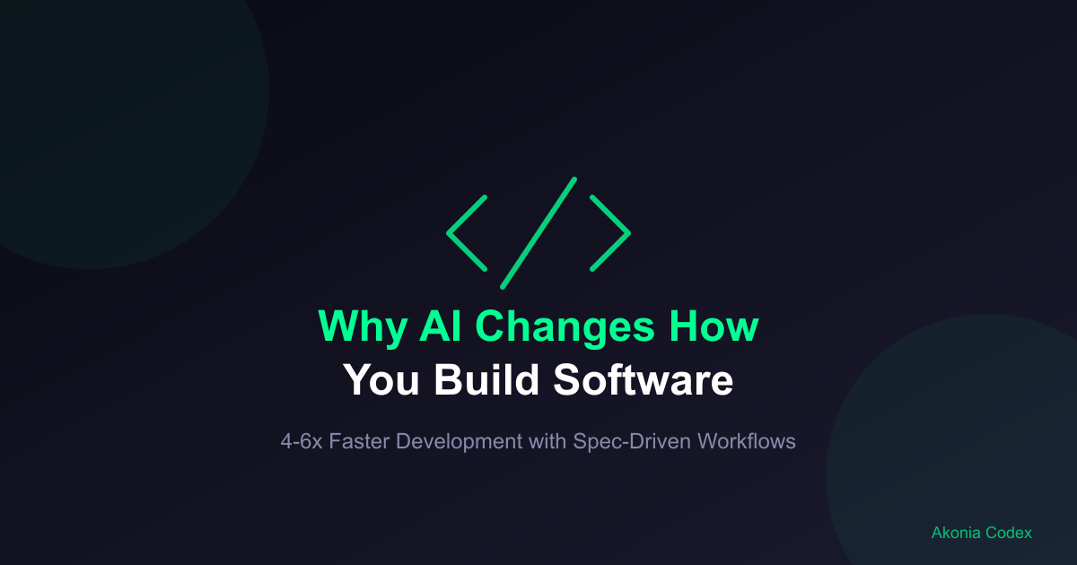 Why AI Changes How You Build Software